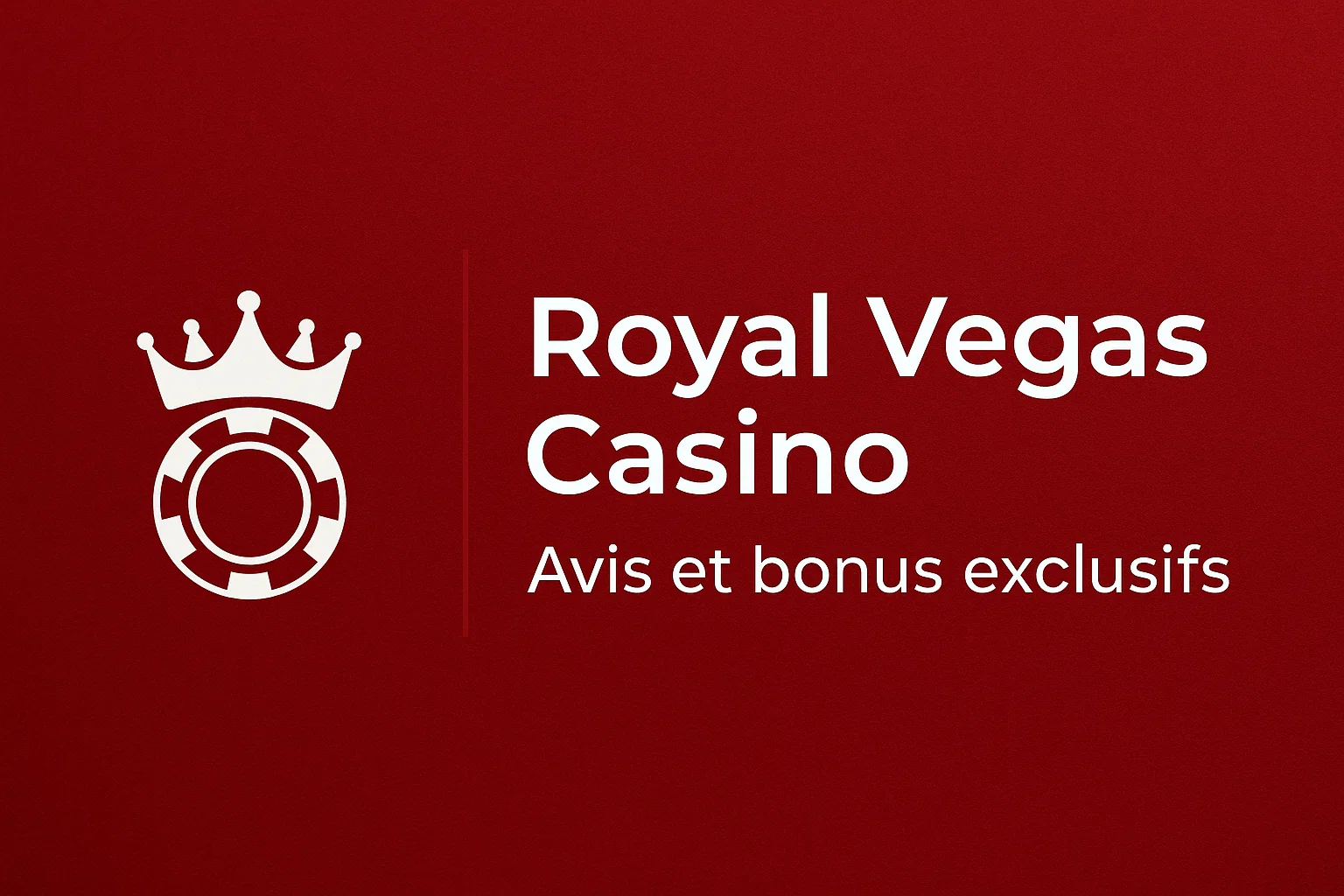 Royal Vegas Casino – Avis et bonus exclusifs